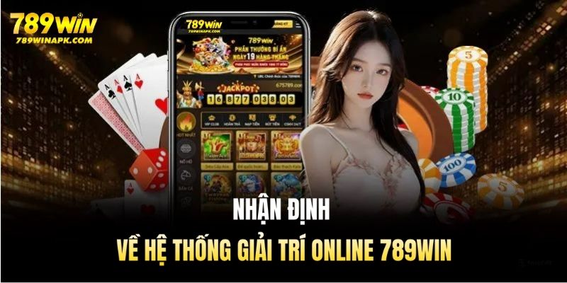 789WIN cung cấp kho trò chơi, dịch vụ chất lượng