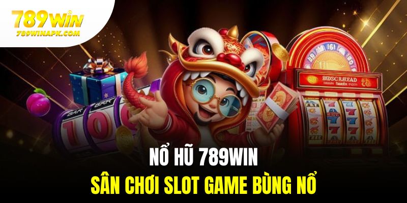 Sân chơi nổ hũ cung cấp hơn 600+ sản phẩm quay slot mới mẻ