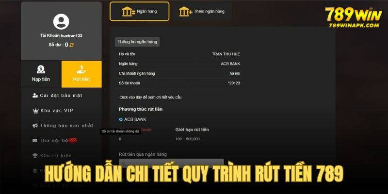 Rút tiền 789WIN về tài khoản ngân hàng dễ dàng và nhanh chóng