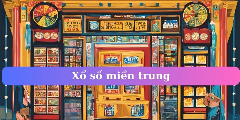 Xổ số miền trung